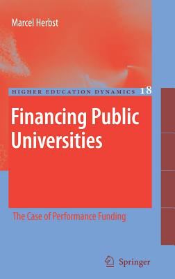 Financing Public Universities : The Case of Performance Funding