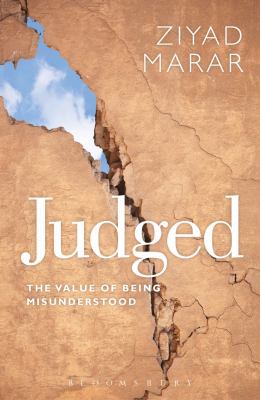 Judged : Why No One Will Ever Understand You