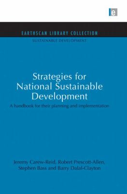 Strategies for National Sustainable Development : A Handbook for Their Planning and Implementation