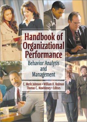 Handbook of Organizational Performance : Behavior Analysis and Management