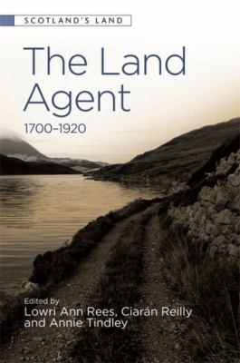 The Land Agent : 1700-1920