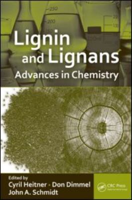 Lignin and Lignans : Advances in Chemistry