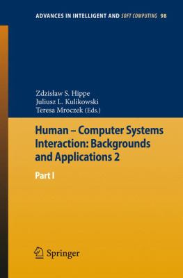 Human - Computer Systems Interaction - Backgrounds and Applications