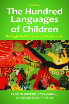 The Hundred Languages of Children : The Reggio Emilia Experience in Transformation