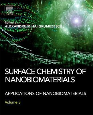 Surface Chemistry of Nanobiomaterials : Applications of Nanobiomaterials