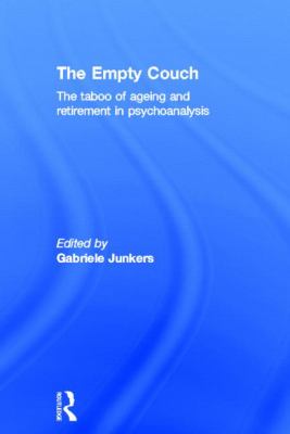 The Empty Couch : The Taboo of Ageing and Retirement in Psychoanalysis