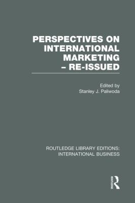Perspectives on International Marketing - Re-Issued (RLE International Business)