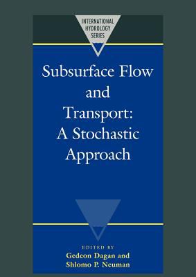 Subsurface Flow and Transport : A Stochastic Approach