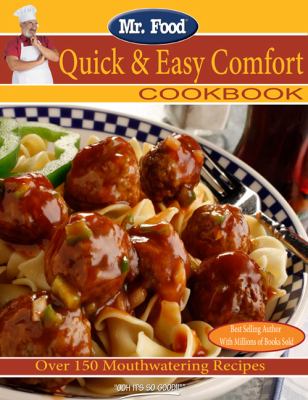 Mr. Food Quick and Easy Comfort Cookbook