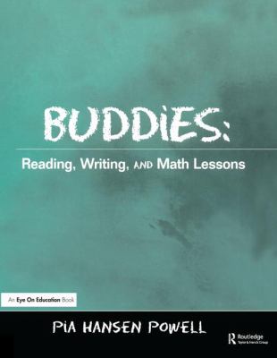 Buddies : Reading, Writing, and Math Lessons