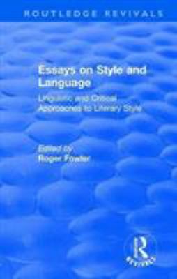 Routledge Revivals : Essays on Style and Language (1966)