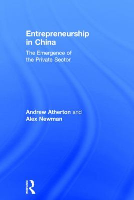 Entrepreneurship in China : The Emergence of the Private Sector
