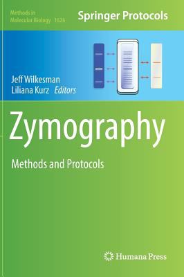 Zymography : Methods and Protocols