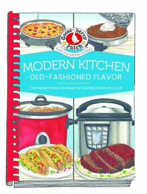Modern Kitchen, Old-Fashioned Flavor