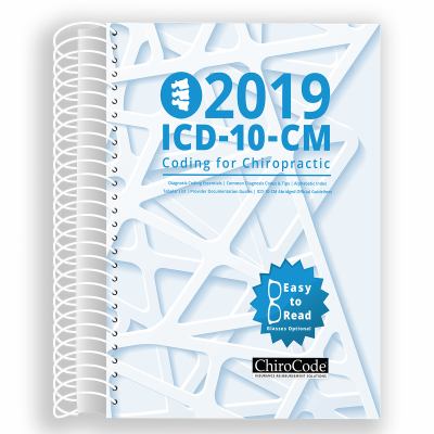 Chiropractic ICD-10-CM Coding For 2019 : Icd-10-Cm
