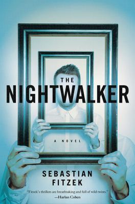 The Nightwalker : A Novel