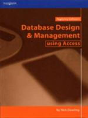 Database Design and Management Using Access