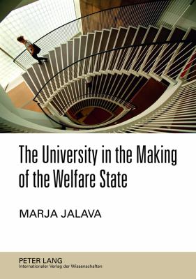 The University in the Making of the Welfare State : The 1970s Degree Reform in Finland