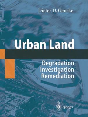 Urban Land : Degradation - Investigation - Remediation
