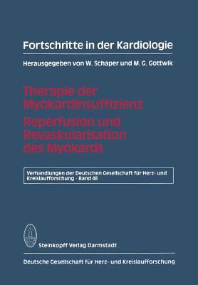 Therapie der Myokardinsuffizienz : Reperfusion und Revaskularisation des Myokards