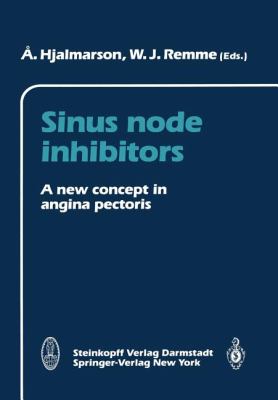 Sinus Node Inhibitors : A New Concept in Angina Pectoris