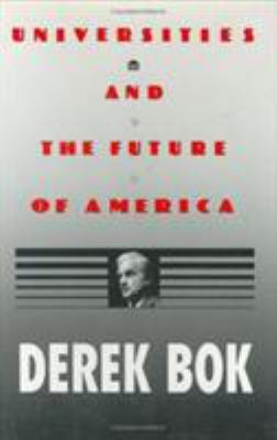 Universities and the Future of America