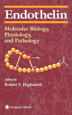 Endothelin : Molecular Biology, Physiology, and Pathology