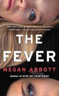 The Fever : A Novel