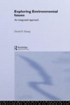 Exploring Environmental Issues : An Integrated Approach