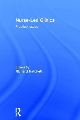 Nurse-Led Clinics : Practical Issues