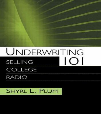 Underwriting 101 : Selling College Radio