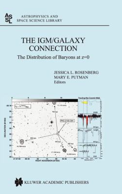 The IGM/Galaxy Connection : The Distribution of Baryons at Z=0