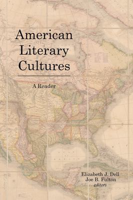 American Literary Cultures : A Reader