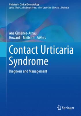 Contact Urticaria Syndrome : Diagnosis and Management
