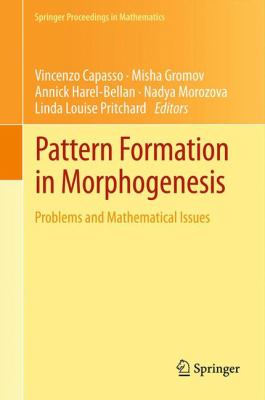 Pattern Formation in Morphogenesis : Problems and Mathematical Issues