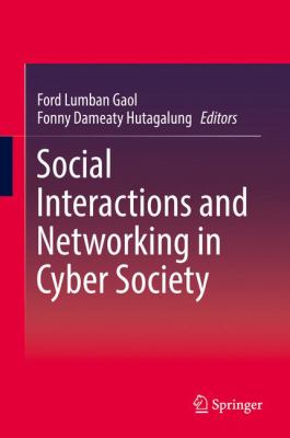 Social Interactions and Networking in Cyber Society