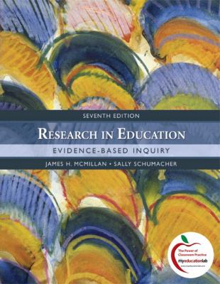Research in Education : Evidence-Based Inquiry