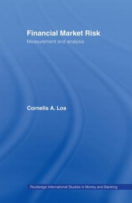 Financial Market Risk : Measurement and Analysis
