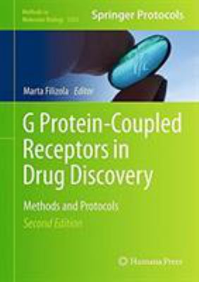 G Protein-Coupled Receptors in Drug Discovery : Methods and Protocols