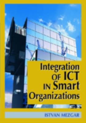 Integration of ICT in Smart Organizations