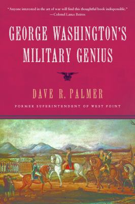 George Washington's Military Genius