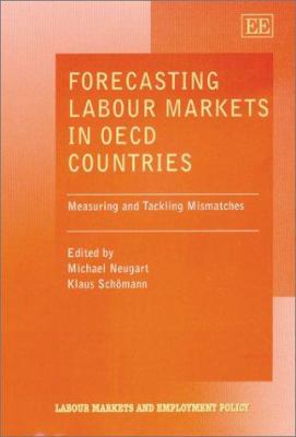 Forecasting Labour Markets in OECD Countries : Measuring and Tackling Mismatches