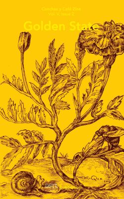 Golden State : Conchas y Café Zine; Volume 5, Issue 2