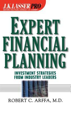 Expert Financial Planning : Investment Strategies from Industry Leaders