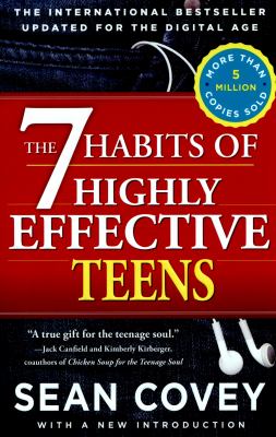The 7 Habits of Highly Effective Teens