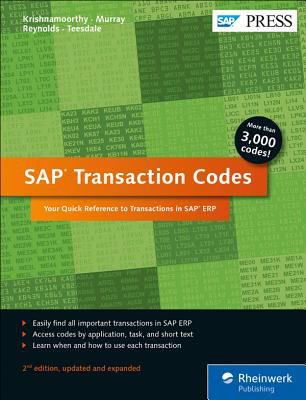 SAP Transaction Codes : Your Quick Reference to Transactions in SAP ERP