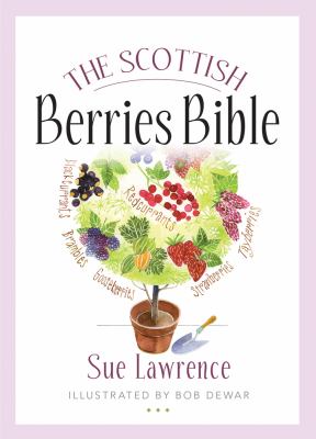 The Scottish Berries Bible