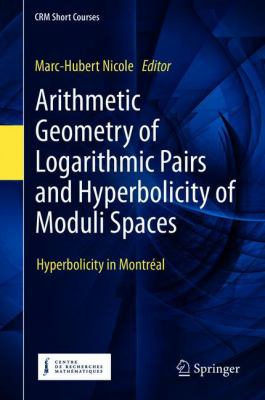 Arithmetic Geometry of Logarithmic Pairs and Hyperbolicity of Moduli Spaces : Hyperbolicity in Montréal
