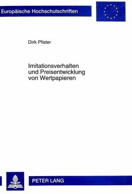 Imitationsverhalten und Preisentwicklung von Wertpapieren