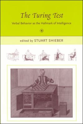 The Turing Test : Verbal Behavior As the Hallmark of Intelligence